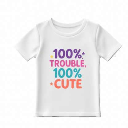 Baby tee- 100% trouble 100% cute