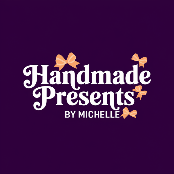 Handmade presents by Michelle 