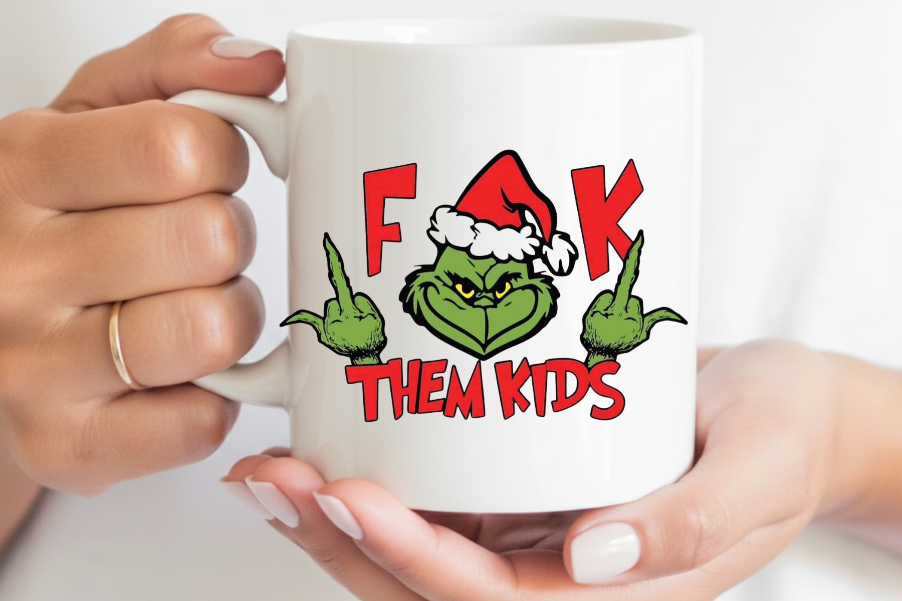 Ceramic mug- Fk them kids Christmas grinch